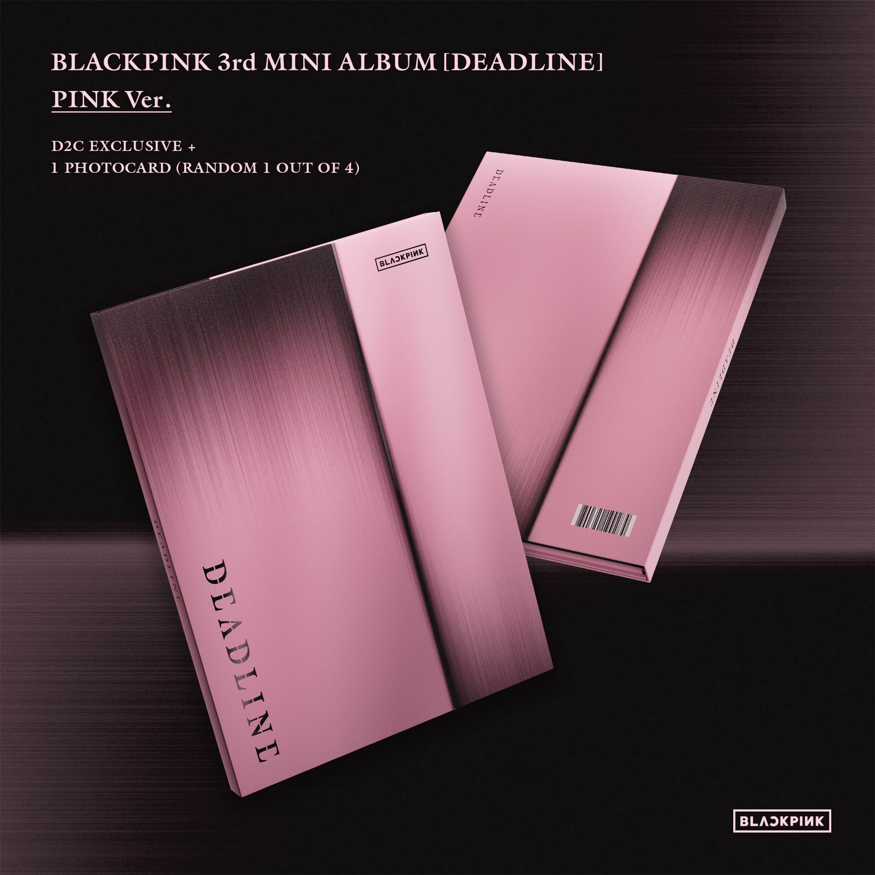 【新品未開封】BLACKPINK DEADLINE 2Ver CD BLACKPINK 3rd MINI ALBUM [DEADLINE] PINK Ver. - D2C Exclusive